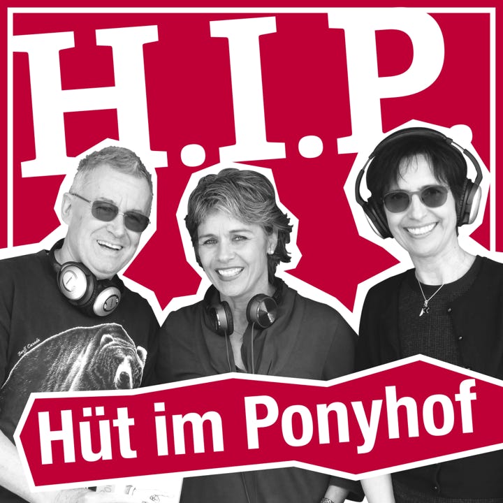 HIP Hüt im Ponyhof. Podcast